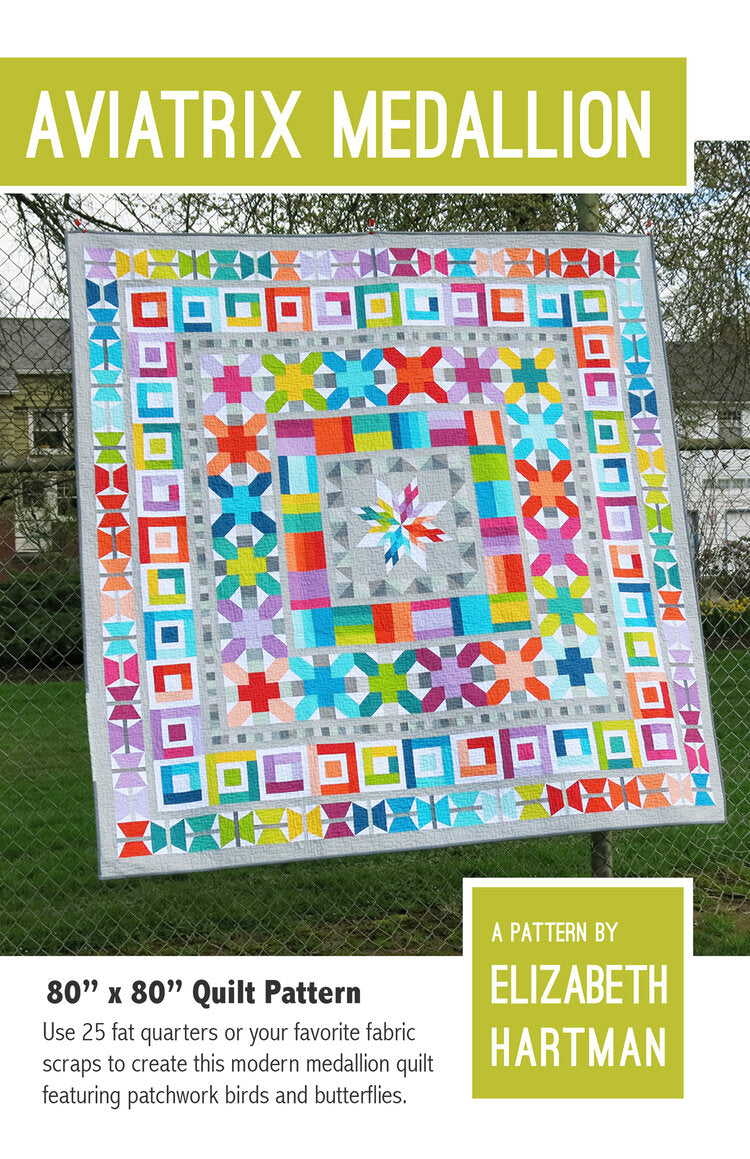 Aviatrix Medallion Quilt Pattern - Elizabeth hartman