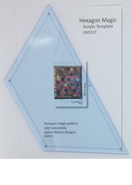 Hexagon Magic Acrylic Template - Lynne Wilson Designs